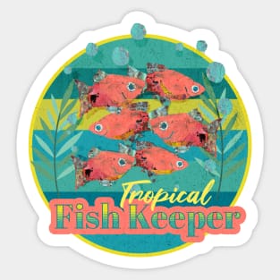 Tropical Fish Keeper Sticker